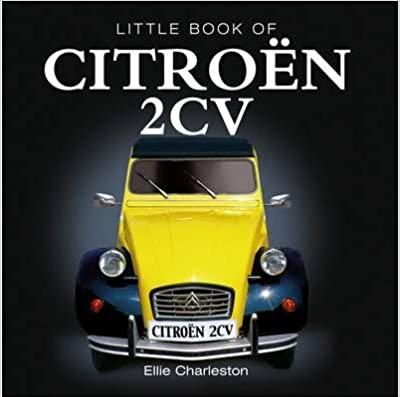 2012 Little book of Citroën 2CV