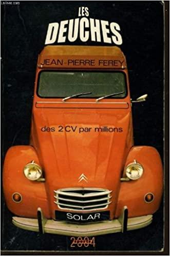 1974 Les deuches - La 2CV par millions