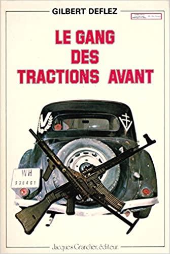 1981 Le gang des Tractions avant