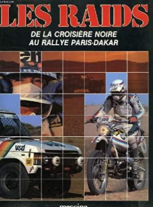 1981 Les raids : De la Croisière Noire au rallye Paris-Alger-Dakar