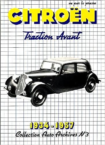 1985 Citroën Traction Avant 1934 - 1957 tome 1