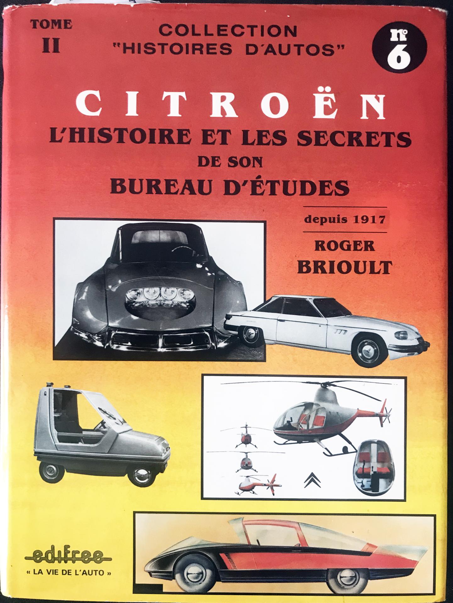 1987 Citroën L'Histoire et les secrets de son bureau d'études tome 2