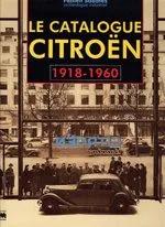 2000 Le catalogue André Citroën 1918 - 1960