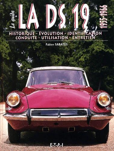 2002 Le guide de la DS 1966 - 1975