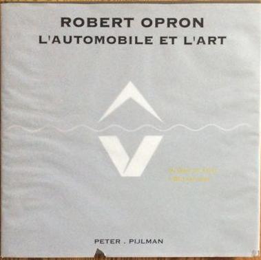 2002 Robert Opron - L'Automobile et L'Art