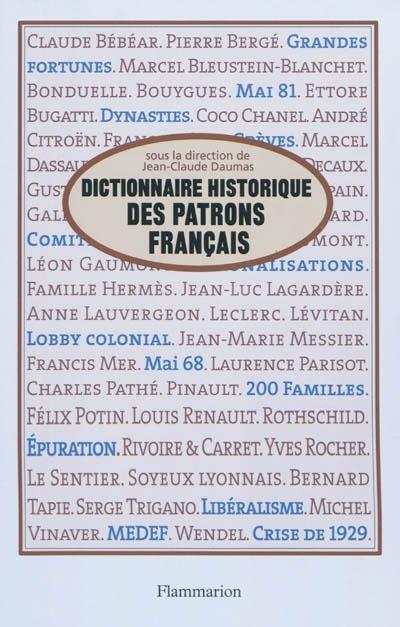 2010 Dictionnaire historique des patrons français