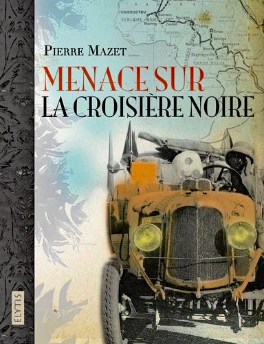 2013 Menace sur la croisière noire