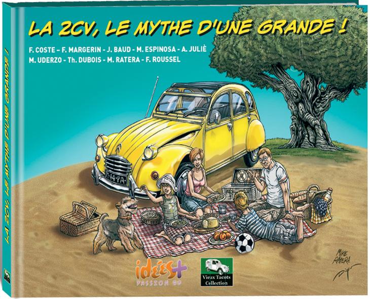 2016 la 2cv le mythe d une grande