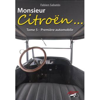 2018 Monsieur Citroën Tome 5