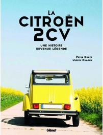 2021 La Citroën 2CV une histoire devenue légende